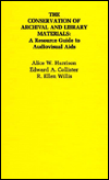 Title: The Conservation of Archival and Library Materials: A Resource Guide to Audiovisual Aids, Author: Alice W. Harrison