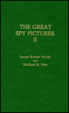 Title: The Great Spy Pictures II, Author: James Robert Parish author