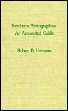 Title: Steinbeck Bibliographies: An Annotated Guide, Author: Robert B. Harmon