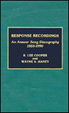 Title: Response Recordings: An Answer Song Discography, 1950-1990, Author: Lee B. Cooper