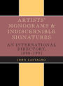 Artists' Monograms and Indiscernible Signatures: An International Directory, 1800-1991