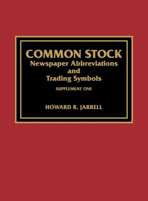 Common Stock Newspaper Abbreviations And Trading Symbols