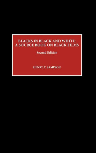Blacks in Black and White: A Source Book on Black Films / Edition 2