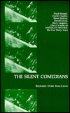 Title: The Silent Comedians, Author: Richard Dyer MacCann