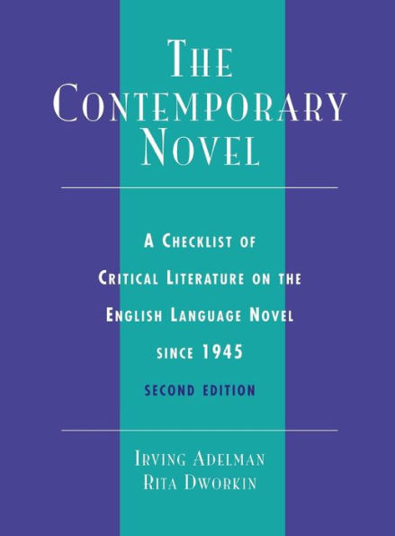 The Contemporary Novel: A Checklist of Critical Literature on the English Language Novel Since 1945