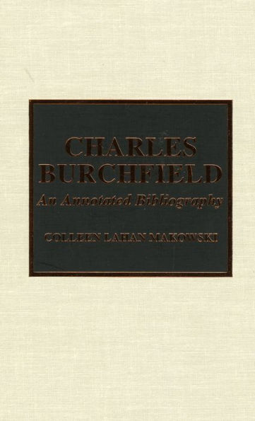 Charles Burchfield: An Annotated Bibliography