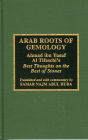 Arab Roots of Gemology: Ahmad ibn Yusuf Al Tifaschi's Best Thoughts on the Best of Stones