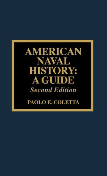 American Naval History: A Guide / Edition 3