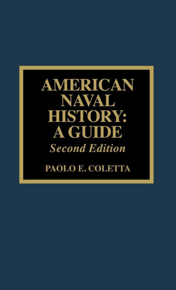 American Naval History: A Guide / Edition 3