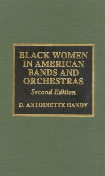 Black Women in American Bands and Orchestras / Edition 2