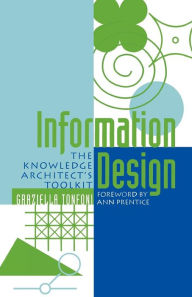 Title: Information Design: The Knowledge Architect's Toolkit, Author: Graziella Tonfoni