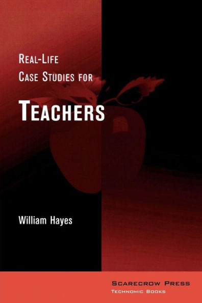Real-Life Case Studies for Teachers / Edition 1