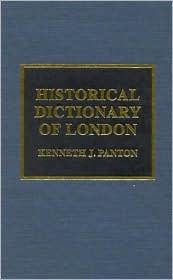 Title: Historical Dictionary of London, Author: James Panton