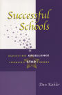 Successful Schools: Achieving Excellence through STAR Theory