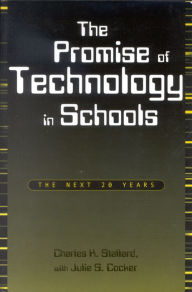 Title: The Promise of Technology in Schools: The Next 20 Years, Author: Charles K. Stallard