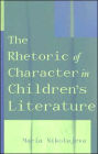 The Rhetoric of Character in Children's Literature