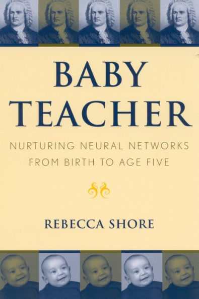 Baby Teacher: Nurturing Neural Networks From Birth to Age Five