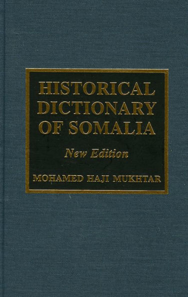 Historical Dictionary of Somalia / Edition 1