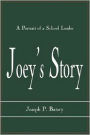 Joey's Story: A Portrait of a School Leader
