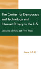 The Center for Democracy and Technology and Internet Privacy in the U.S.: Lessons of the First Five Years