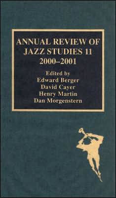 Annual Review of Jazz Studies 11: 2000-2001