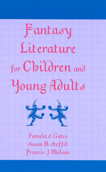 Fantasy Literature for Children and Young Adults