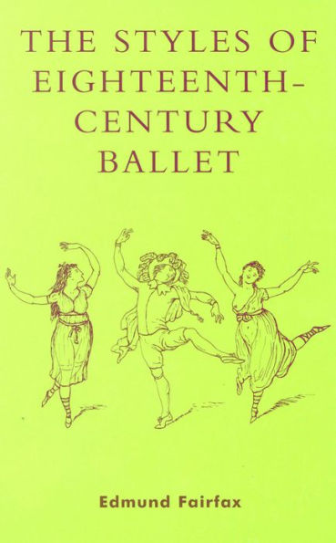 The Styles of Eighteenth-Century Ballet