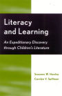 Literacy and Learning: An Expeditionary Discovery Through Children's Literature / Edition 1