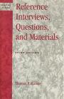 Reference Interviews, Questions, and Materials