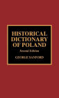 Historical Dictionary of Poland / Edition 2