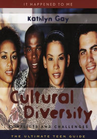 Title: Cultural Diversity: Conflicts and Challenges, Author: Kathlyn Gay