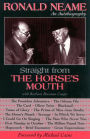 Straight from the Horse's Mouth: Ronald Neame, an Autobiography