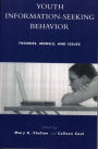 Youth Information Seeking Behavior: Theories, Models, and Issues