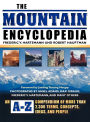 The Mountain Encyclopedia: An A-Z Compendium of More Than 2,300 Terms, Concepts, Ideas, and People