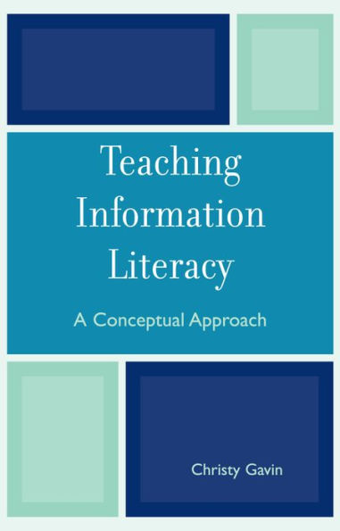 Teaching Information Literacy: A Conceptual Approach