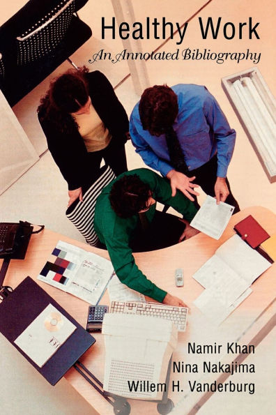 Healthy Work: An Annotated Bibliography