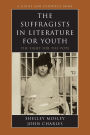 The Suffragists in Literature for Youth: The Fight for the Vote