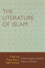 The Literature of Islam: A Guide to the Primary Sources in English Translation