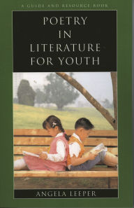 Title: Poetry in Literature for Youth, Author: Angela Leeper