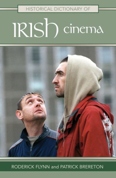 Historical Dictionary of Irish Cinema