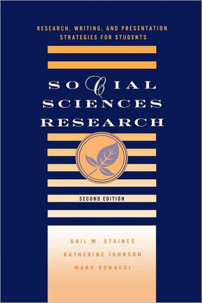 Social Sciences Research: Research, Writing, and Presentation Strategies for Students / Edition 2