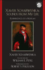 Xaver Scharwenka: Sounds From My Life: Reminiscences of a Musician
