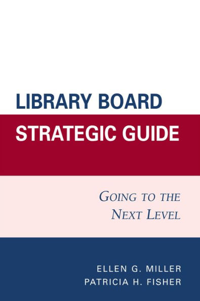 Library Board Strategic Guide: Going to the Next Level