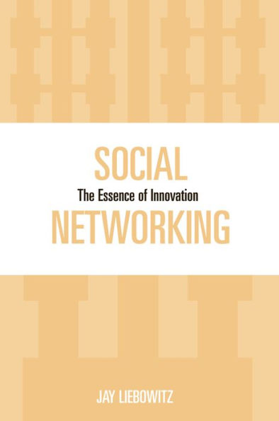 Social Networking: The Essence of Innovation