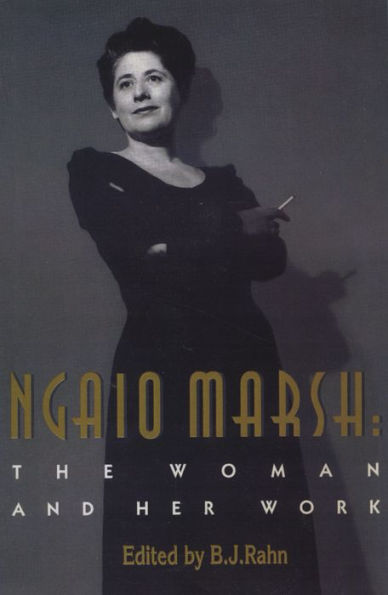 Ngaio Marsh: The Woman and Her Work