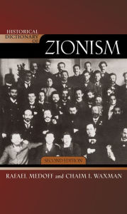 Title: Historical Dictionary of Zionism, Author: Rafael Medoff