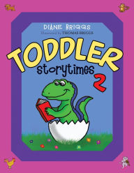 Title: Toddler Storytimes II, Author: Dianne Briggs