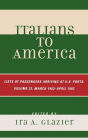 Italians to America, March 1903 - April 1903: List of Passengers Arriving at U.S. Ports / Edition 22