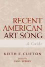 Recent American Art Song: A Guide