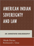 Alternative view 1 of American Indian Sovereignty and Law: An Annotated Bibliography